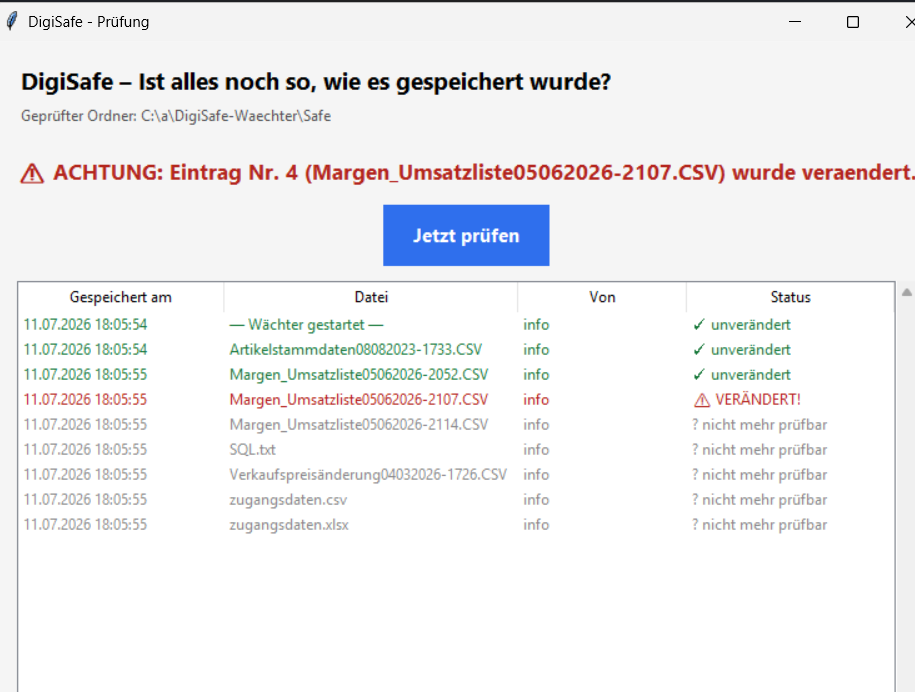 DigiSafe-Prüfung erkennt eine nachträglich veränderte Datei und markiert sie sofort rot als „VERÄNDERT!“